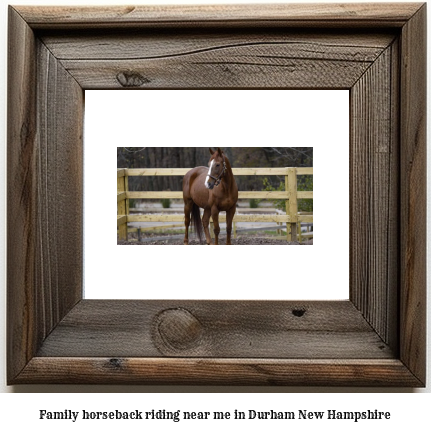 family horseback riding near me in Durham, New Hampshire